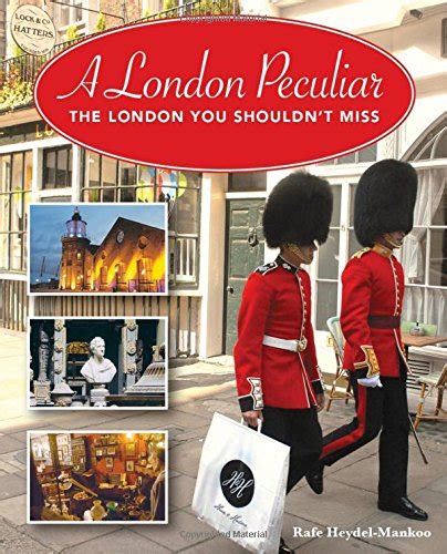 a london peculiar the london you shouldnt miss Epub