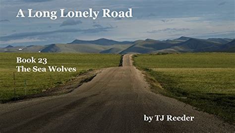 a long lonely road book 23 the sea wolves PDF