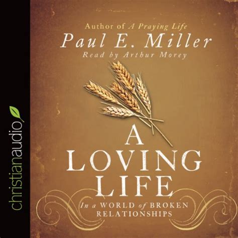 a loving life in a world of broken relationships PDF