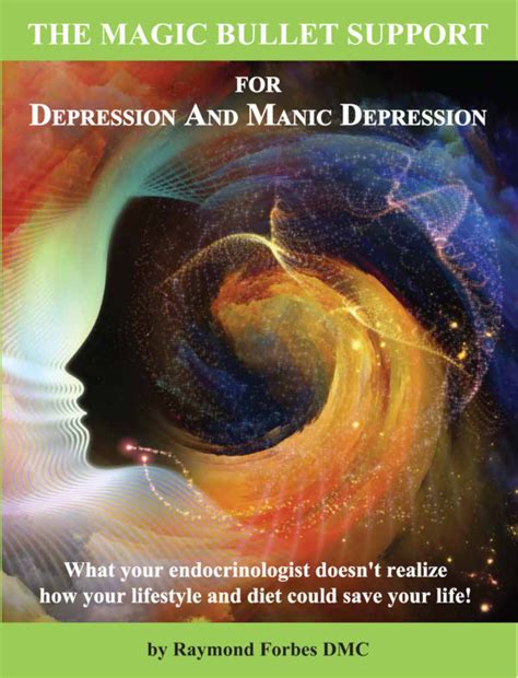 a magic bullet cure for depression and manic depression Doc