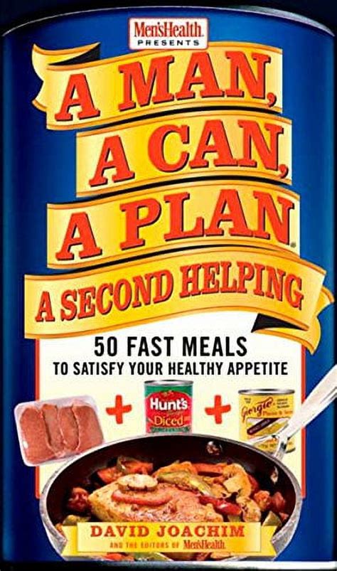 a man a can a plan a second helping 50 fast meals to satisfy your healthy appetite PDF