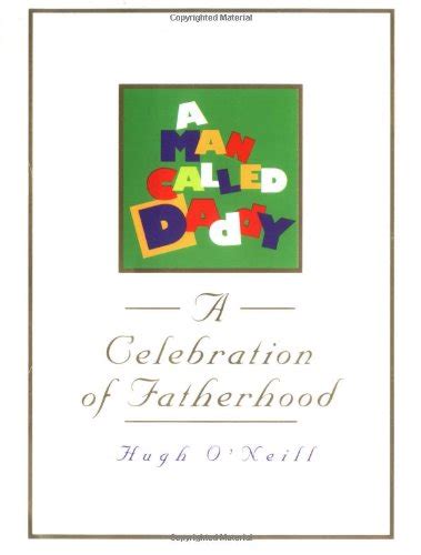 a man called daddy a celebration of fatherhood Reader