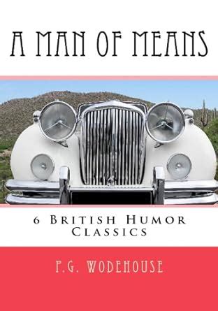 a man of means 6 british humor classics Kindle Editon