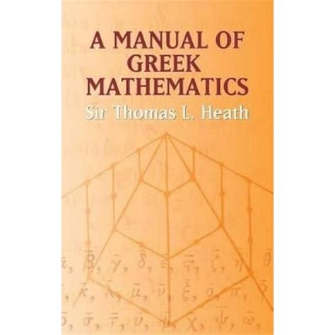 a manual of greek mathematics dover books on mathematics Reader