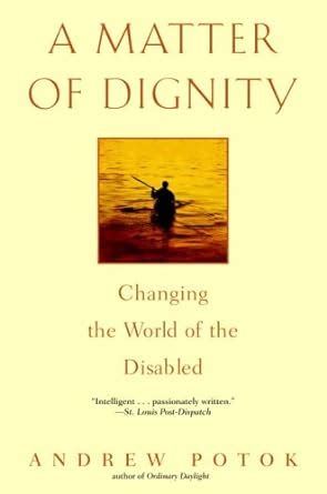 a matter of dignity changing the world of the disabled PDF