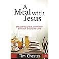 a meal with jesus discovering grace community and mission around the table Reader