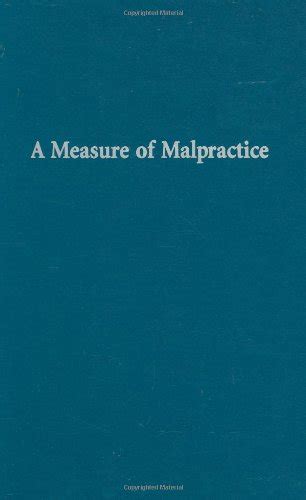 a measure of malpractice a measure of malpractice Epub