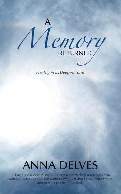 a memory returned healing in its deepest form Reader