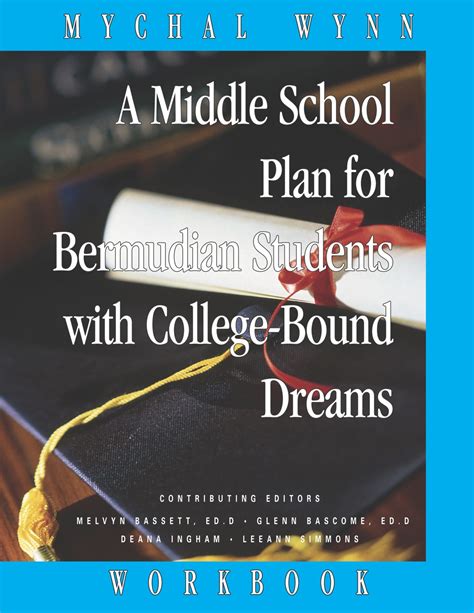 a middle school plan for students with college bound dreams workbook Reader