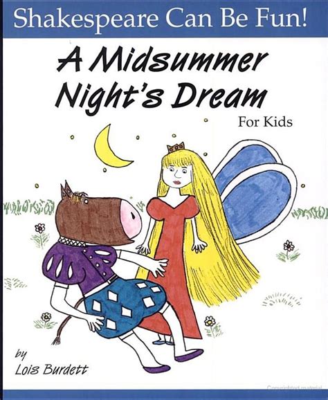 a midsummer nights dream for kids shakespeare can be fun PDF