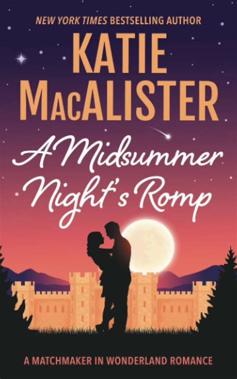 a midsummer nights romp a matchmaker in wonderland romance Kindle Editon