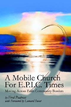 a mobile church for e p i c times moving across faith community borders PDF