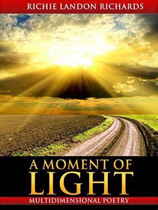 a moment of light multidimensional poetry Reader