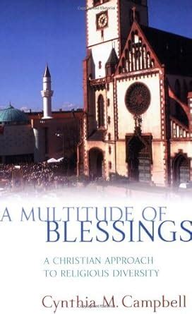 a multitude of blessings a christian approach to religious diversity Reader