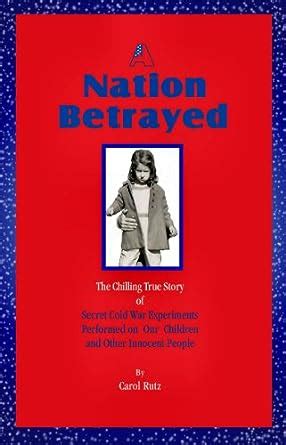 a nation betrayed secret cold war experiments performed on pdf PDF