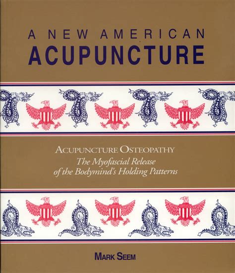 a new american acupuncture a new american acupuncture Reader