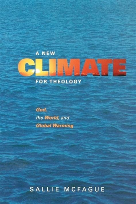 a new climate for theology god the world and global warming Doc