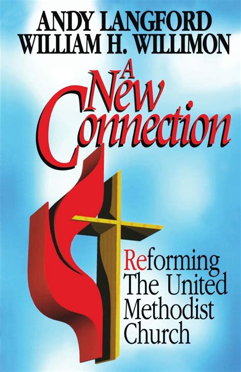 a new connection reforming the united methodist church Reader
