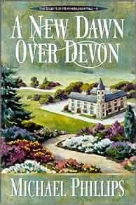 a new dawn over devon the secrets of heathersleigh hall book 4 Epub