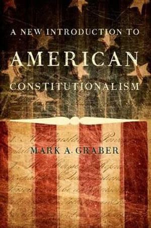 a new introduction american constitutionalism Reader