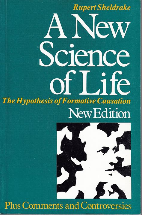 a new science of life the hypothesis of formative causation Doc