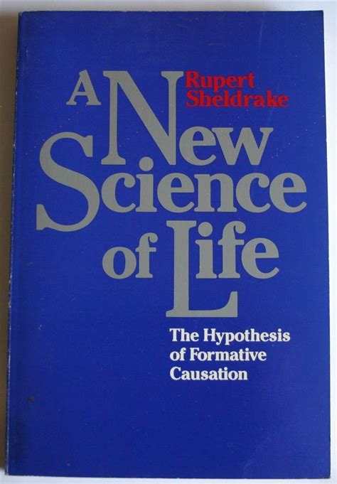 a new science of life the hypothesis of formative causation Doc