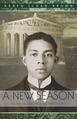 a new season the fortunes of blues and blessings book ii Reader