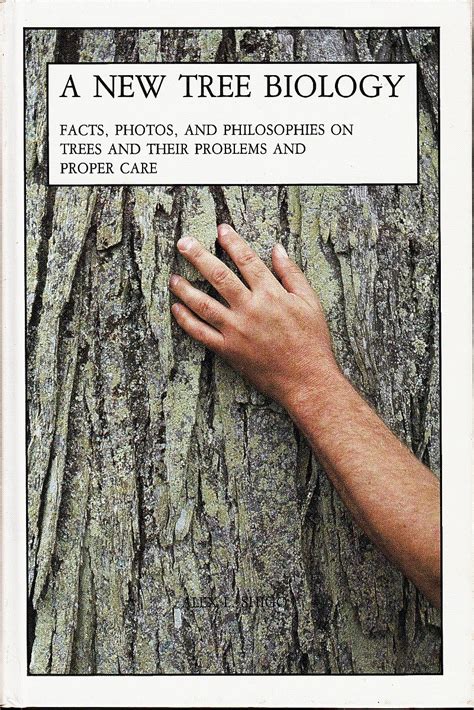 a new tree biology facts photos and philosophies on trees and their problems and proper care Kindle Editon