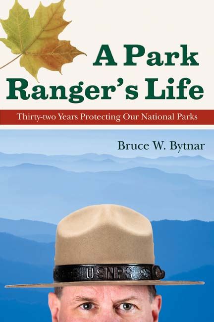 a park rangers life thirty two years protecting our national parks PDF