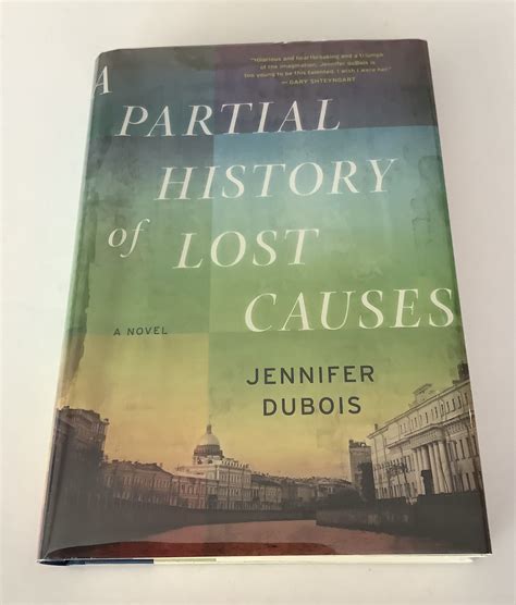 a partial history of lost causes a novel Doc