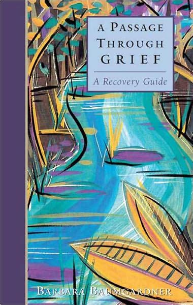 a passage through grief a recovery guide Reader