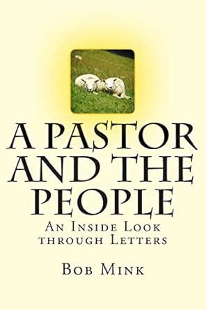 a pastor and the people an inside look through letters Doc