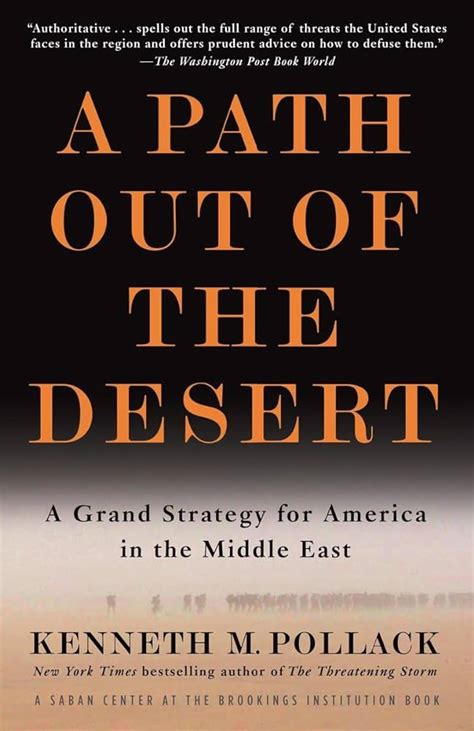 a path out of the desert a grand strategy for america in the middle east Epub