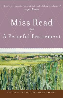 a peaceful retirement fairacre book 20 Reader