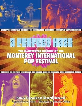 a perfect haze the illustrated history of the monterey international pop festival Doc