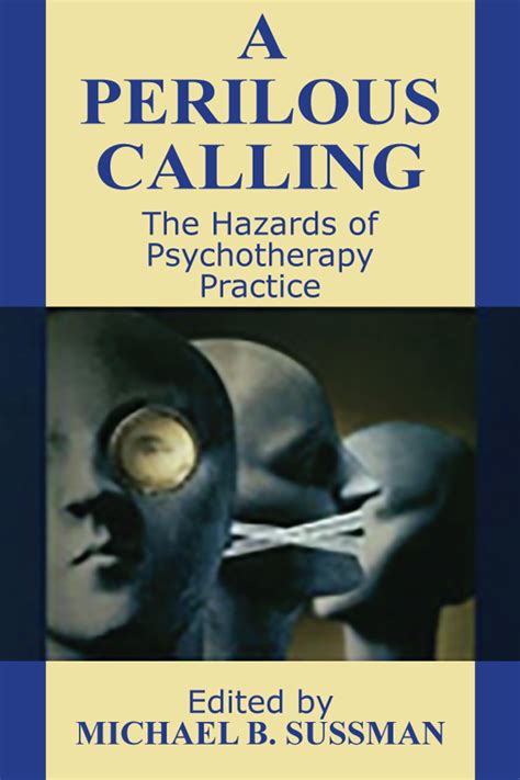 a perilous calling the hazards of psychotherapy practice Epub
