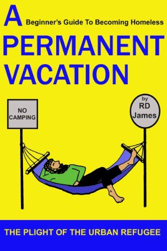 a permanent vacation the plight of the urban refugee Epub