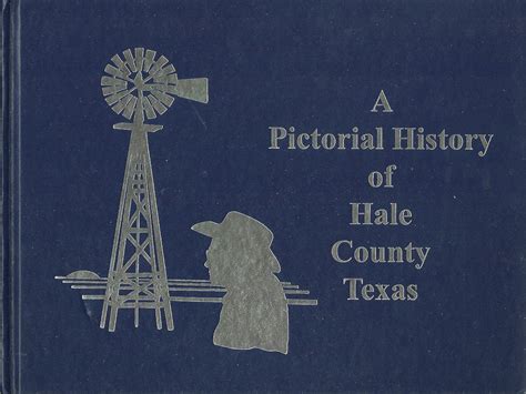 a pictorial history of hale county texas Reader