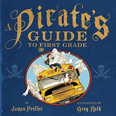 a pirates guide to first grade Kindle Editon