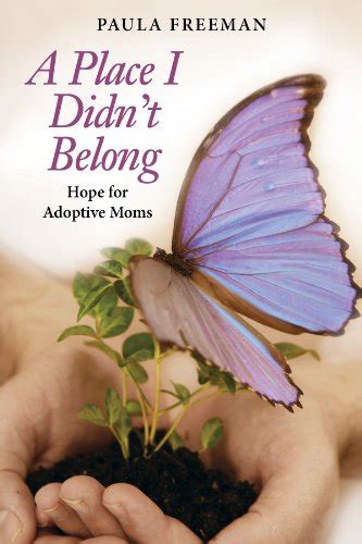 a place i didnt belong hope for adoptive moms PDF