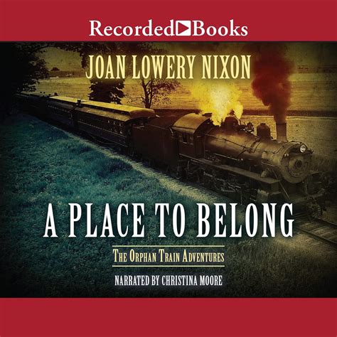 a place to belong orphan train adventures Reader