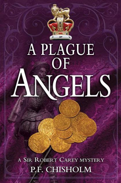 a plague of angels a sir robert carey mystery Reader