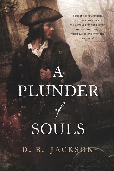 a plunder of souls the thieftaker chronicles Reader