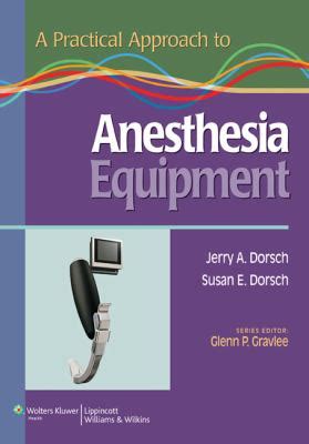 a practical approach to anesthesia equipment Doc