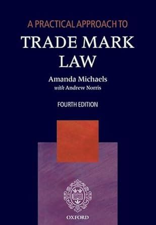 a practical approach to trade mark law a practical approach to trade mark law Doc