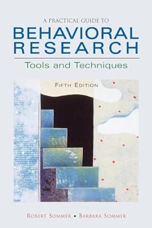 a practical guide to behavioral research tools and techniques PDF