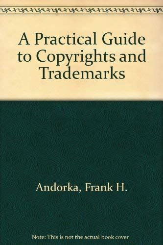 a practical guide to copyrights and trademarks Kindle Editon