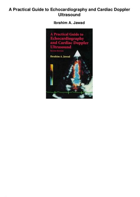 a practical guide to echocardiography and cardiac doppler ultrasound Kindle Editon