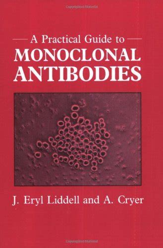 a practical guide to monoclonal antibodies Ebook PDF