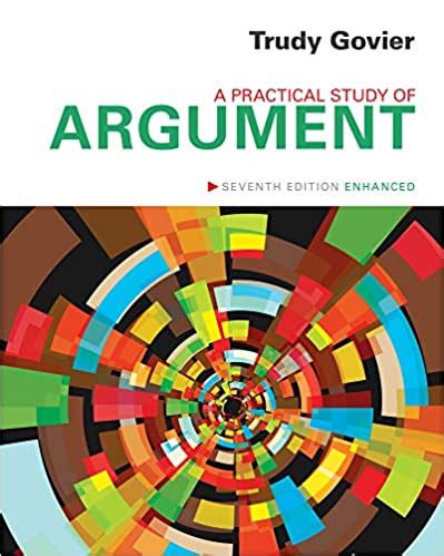 a practical study of argument 7th edition trudy govier Doc